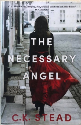 C.K Stead - The Necessary Angel