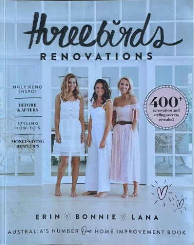 Erin Cayless / Bonnie Hindmarsh / Lana Taylor - Threebirds Renovations