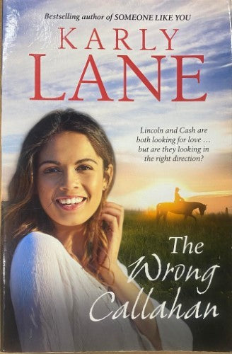 Karly Lane - The Wrong Callahan