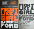 Clementine Ford - Fight Like A Girl
