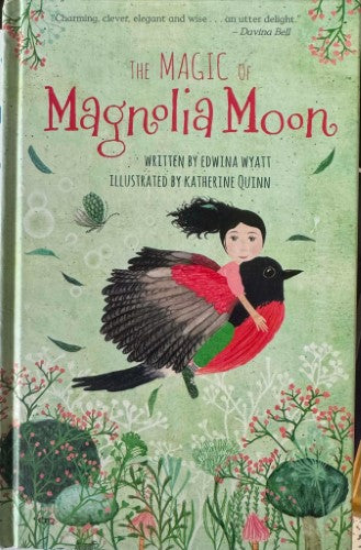 Edwina Wyatt / Katherine Quinn - The Magic Of Magnolia Moon (Hardcover)