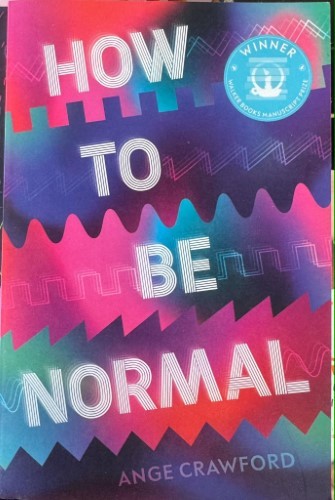 Ange Crawford - How To Be Normal