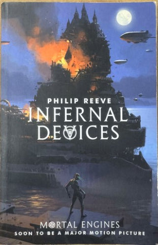 Philip Reeve - Infernal Devices