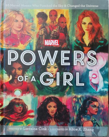 Lorraine Cink - Powers Of A Girl : 65 Marvel Women Who Changed The Universe (Hardcover)