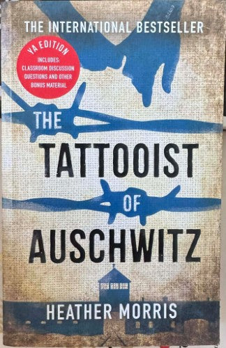 Heather Morris - The Tattooist Of Auschwitz
