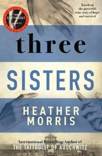 Heather Morris - Three Sisters