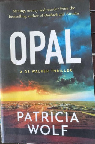 Patricia Wolf - Opal : A DS Walker Thriller