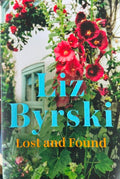 Liz Byrski - Lost And Found