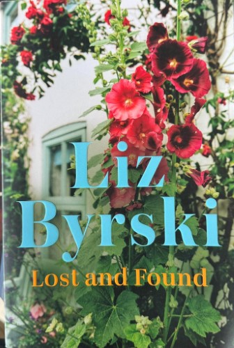 Liz Byrski - Lost And Found