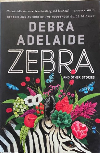 Debra Adelaide - Zebra