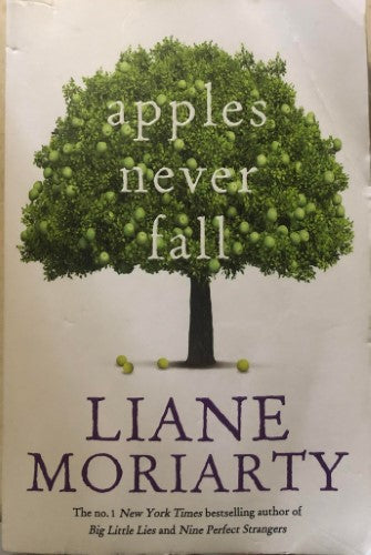 Liane Moriarty - Apples Never Fall