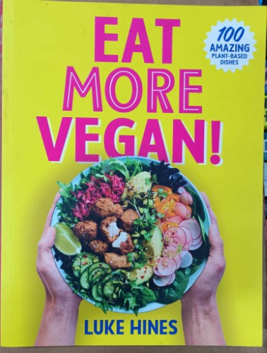 Luke Hines - Eat More Vegan