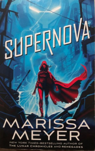 Marissa Meyer - Supernova