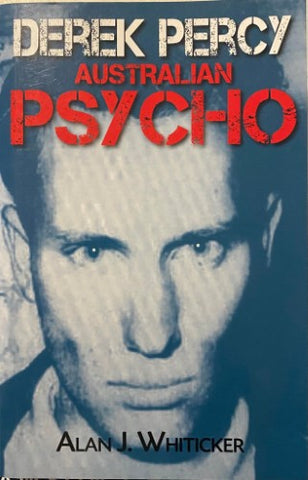 Alan Whitaker - Derek Percy - Australian Psycho