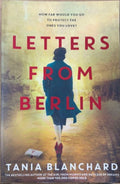 Tania Blanchard - Letters From Berlin