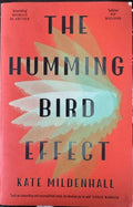 Kate Mildenhall - The Humming Bird Effect