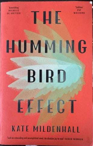 Kate Mildenhall - The Humming Bird Effect