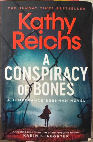 Kathy Reichs - A Conspiracy Of Bones