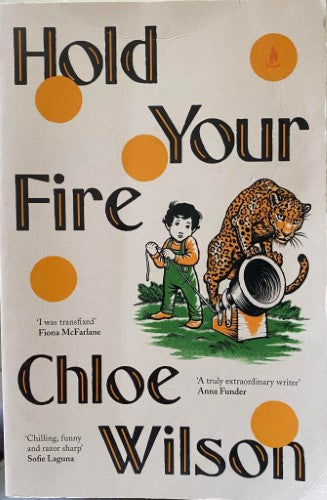 Chloe Wilson - Hold Your Fire