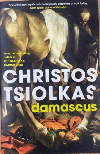 Christos Tsiolkas - Damascus