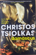 Christos Tsiolkas - Damascus
