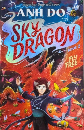 Anh Do - Sky Dragon (Book 2) : Fly Free