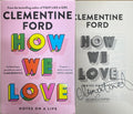 Clementine Ford - How We Love