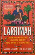 Caroline Graham / Kylie Stevenson - Larrimah