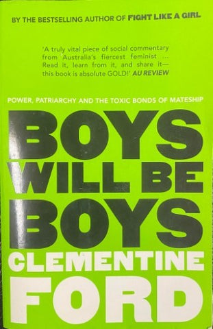 Clementine Ford - Boys Will Be Boys