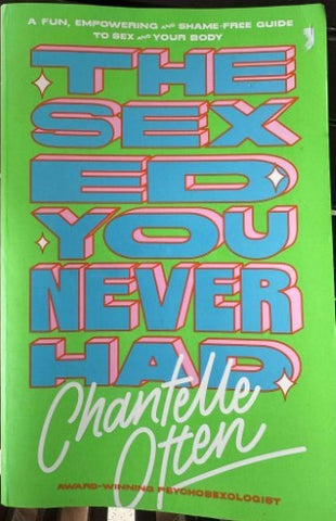 Chantelle Oten - The Sex Ed You Never Had