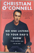 Christian O'Connell - No One Listens To Your Dad's Show