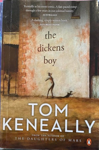 Thomas Keneally - The Dickens Boy