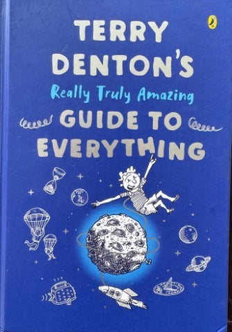 Terry Denton - Really Truly Amazing Guide To Everything (Hardcover)