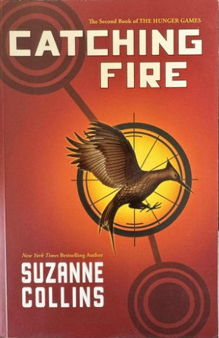 Suzanne Collins - The Hunger Games : Catching Fire