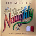 Tim Minchin - Sometimes You Have To Be A Little Bit Naughty