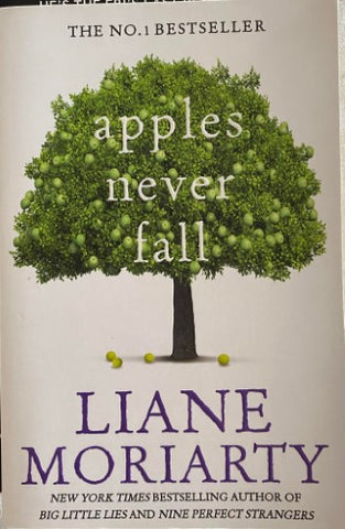 Liane Moriarty - Apples Never Fall