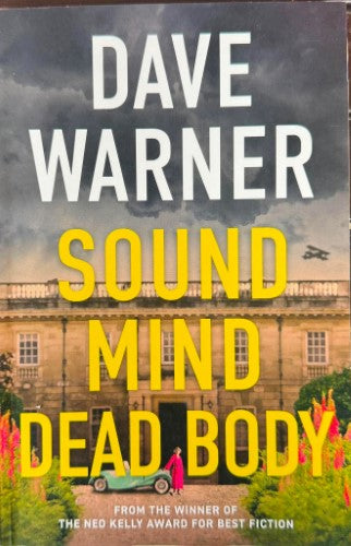 Dave Warner - Sound Mind Dead Body
