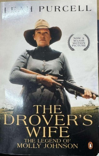 Leah Purcell - The Drover's Wife : The Legend Of Molly Johnson