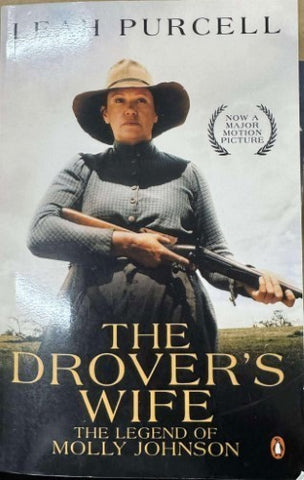 Leah Purcell - The Drover's Wife : The Legend Of Molly Johnson