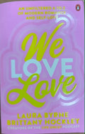 Laura Byrne / Brittany Hockley - We Love Love