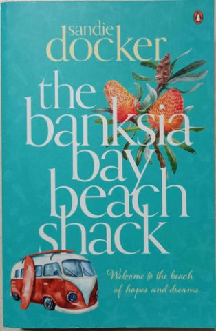 Sandie Docker - The Banksia Bay Beach Shack