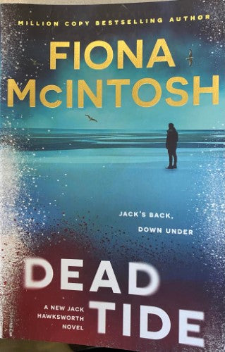 Fiona McIntosh - Dead Tide (A New Jack Hawksworth Novel)