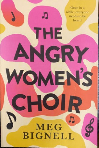 Meg Bignell - The Angry Women's Choir