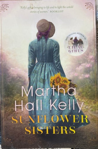 Martha Hall Kelly - Sunflower Sisters