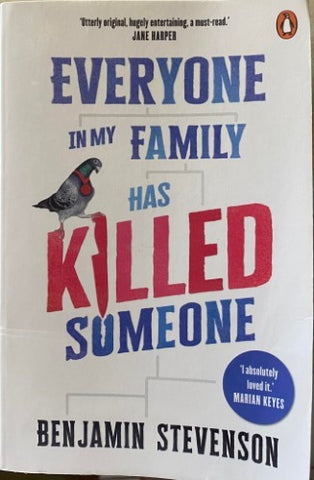 Benjamin Stevenson - Everyone In My Family Has Killed Someone
