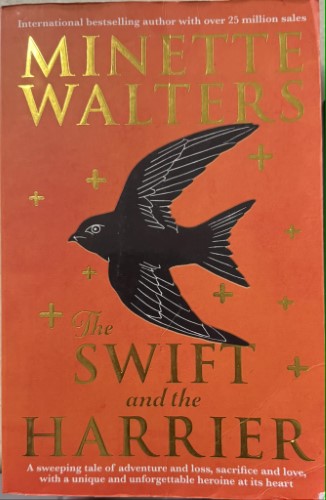 Minette Walters - The Swift & The Harrier