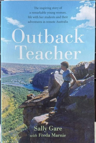 Sally Gare / Freda Marnie - Outback Teacher