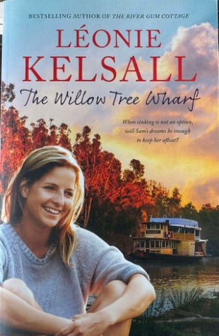 Leonie Kelsall - The Willow Tree Wharf