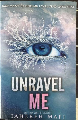 Tahereh Mafi - Unravel Me