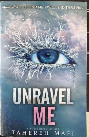 Tahereh Mafi - Unravel Me